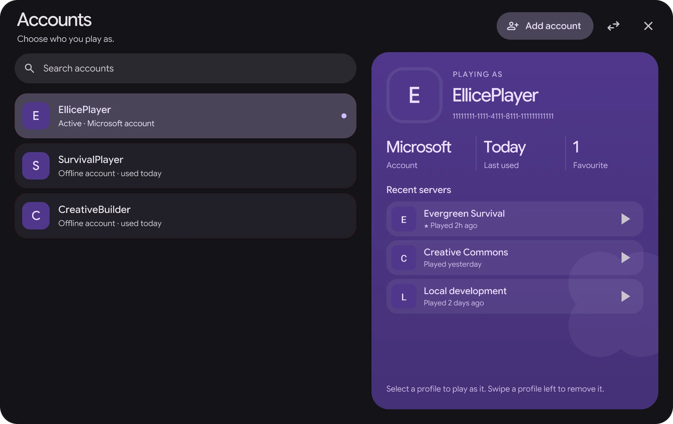 The account manager: three saved accounts next to the active profile with its recent servers.
